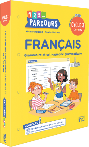 1, 2, 3... Parcours - Fran&ccedil;ais CM